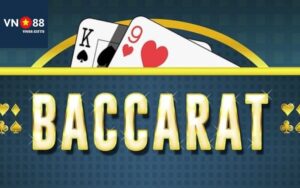 Tìm hiểu trò chơi baccarat tại vn88. đổi thưởng hấp dẫn